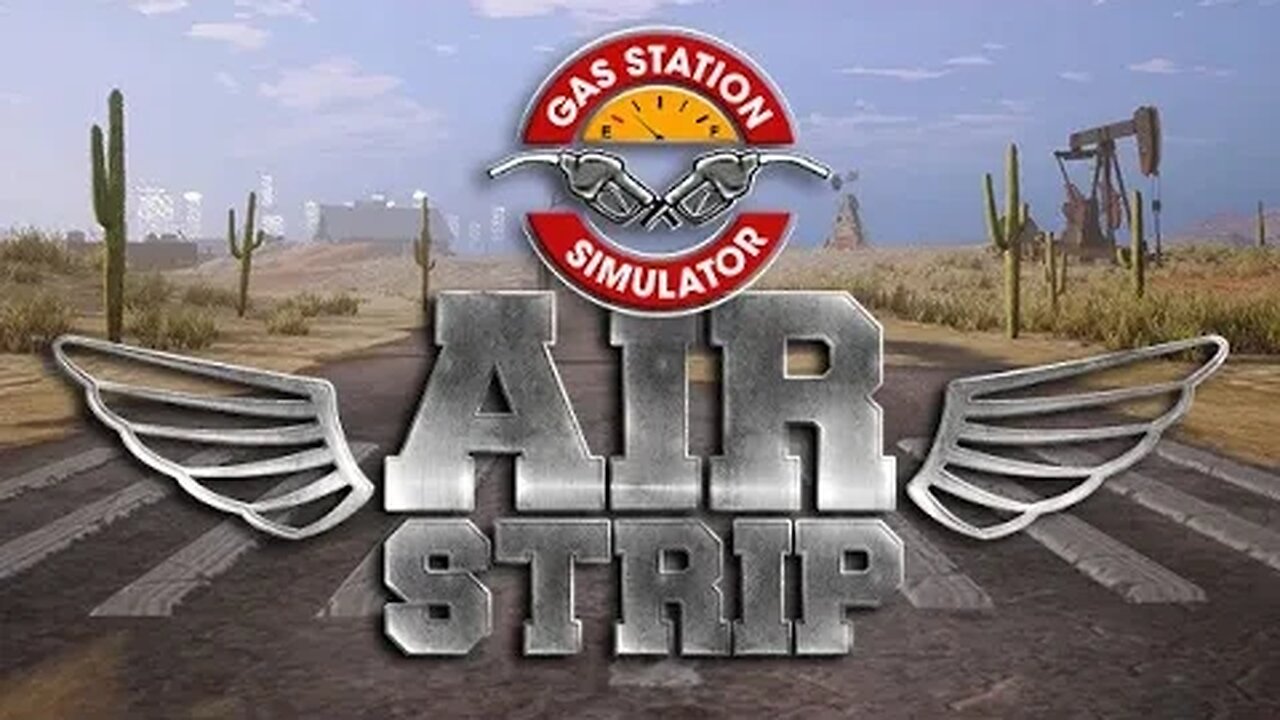 How to Unlock and Play the New Airstrip DLC in Gas Station Simulator!