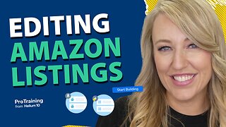 How to Import an Existing Amazon Listing into Listing Builder to Edit | Listing Builder ProTraining