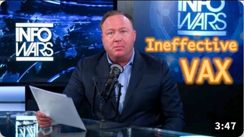 Alex Jones Predicted Vax Won't Work