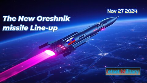 The New Oreshnik missile Line-up