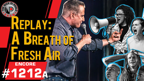 Replay: Breath of Fresh Air | Nick Di Paolo Show #1212a