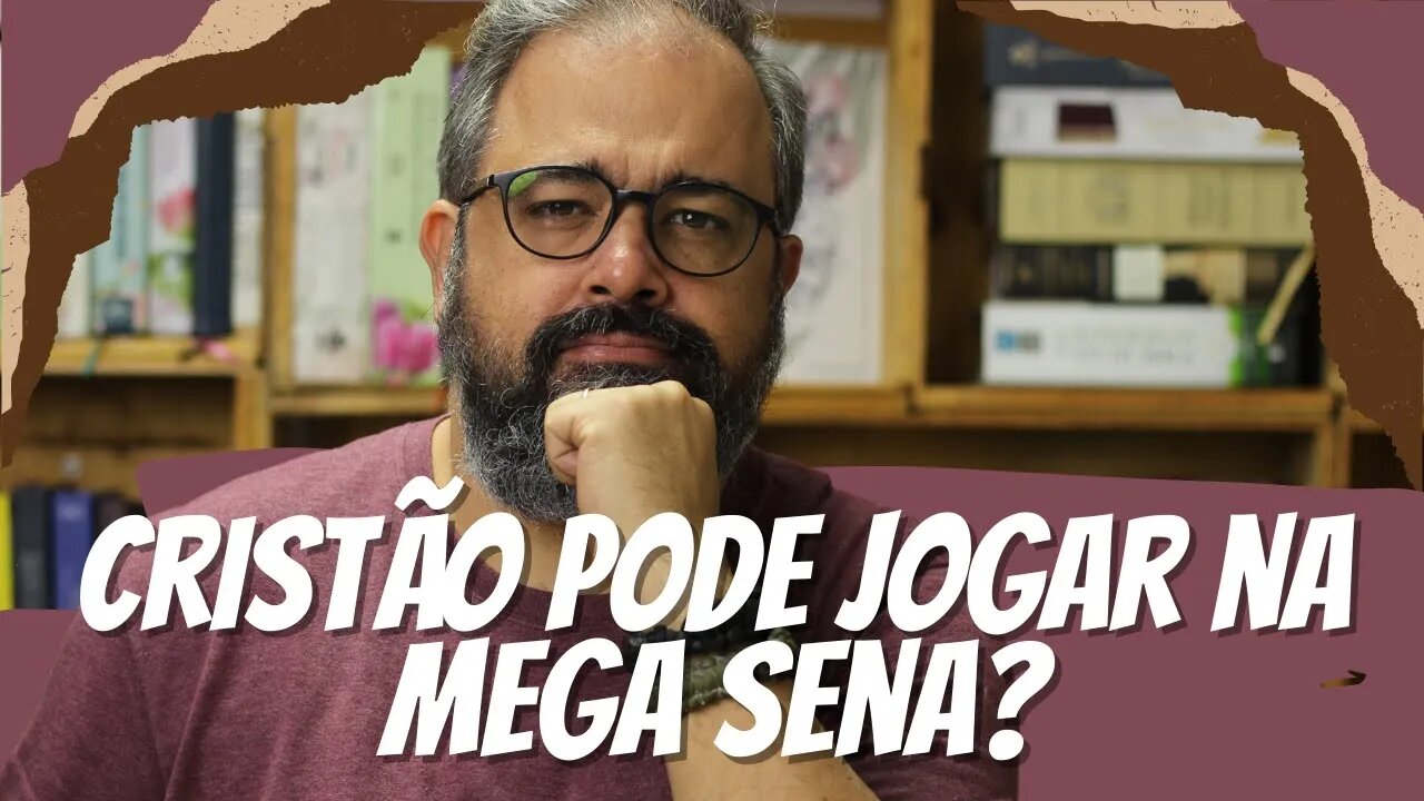 Cristão Pode Jogar na Mega Sena?