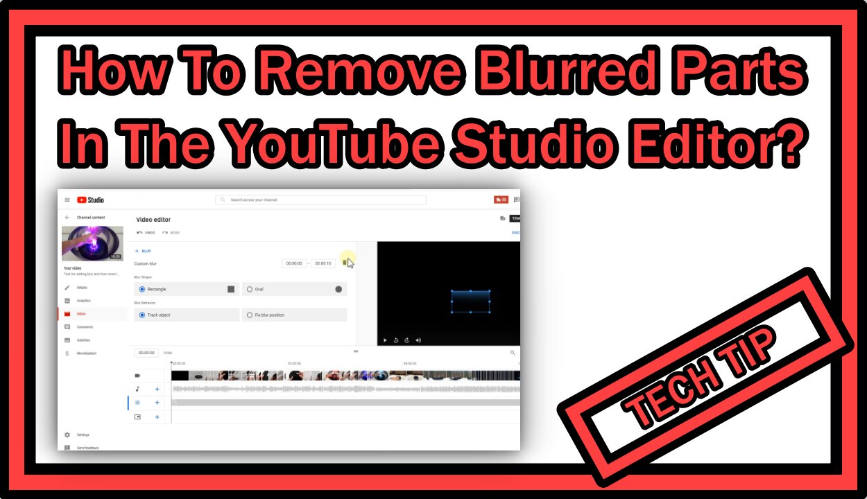 How To Remove Blurred Parts in the YouTube Studio Editor To Be Able To Use The Trimming Function?