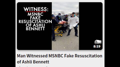 Man Witnessed MSNBC Fake Resuscitation of Ashli Bennett