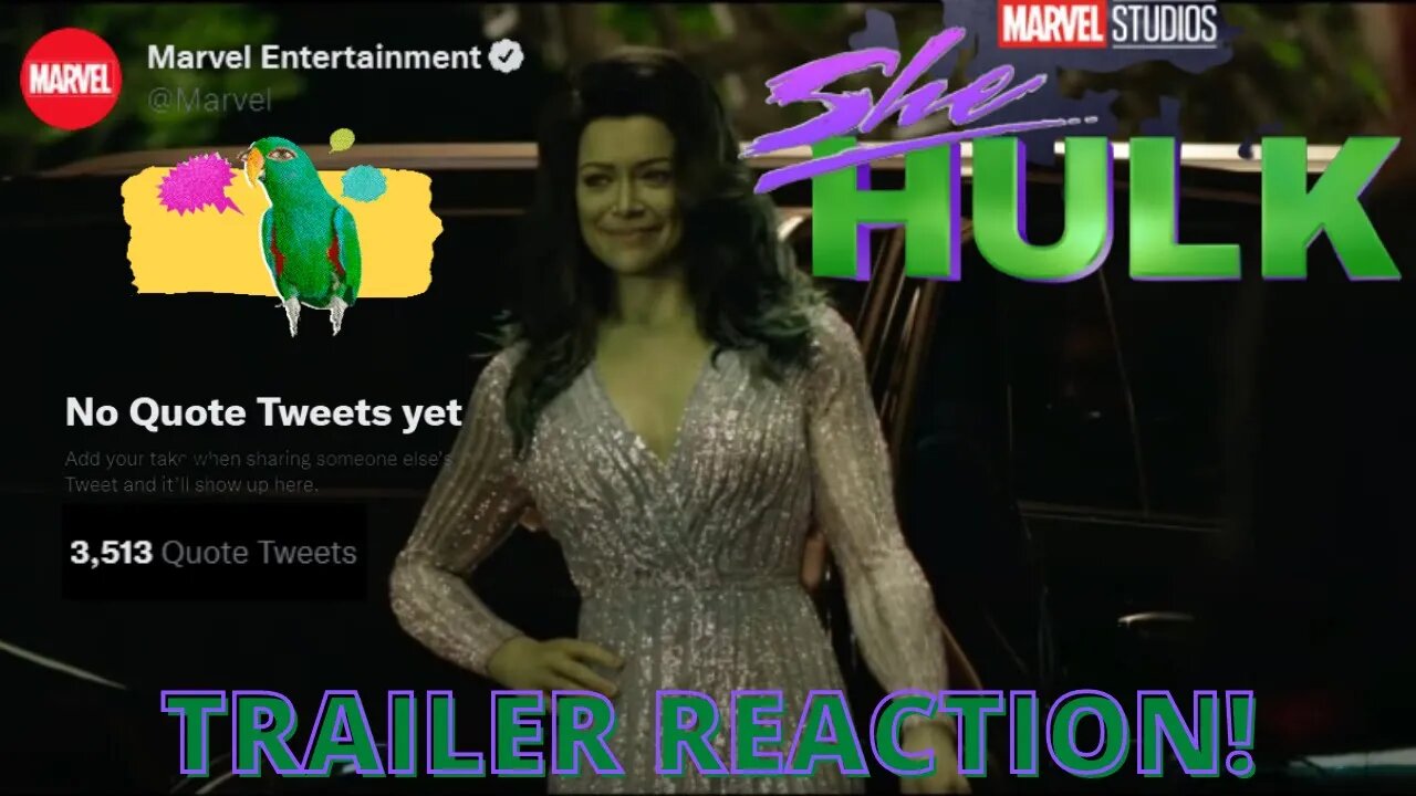 She-Hulk Trailer Reaction - Marvel Entertainment Hiding Quote Tweets?