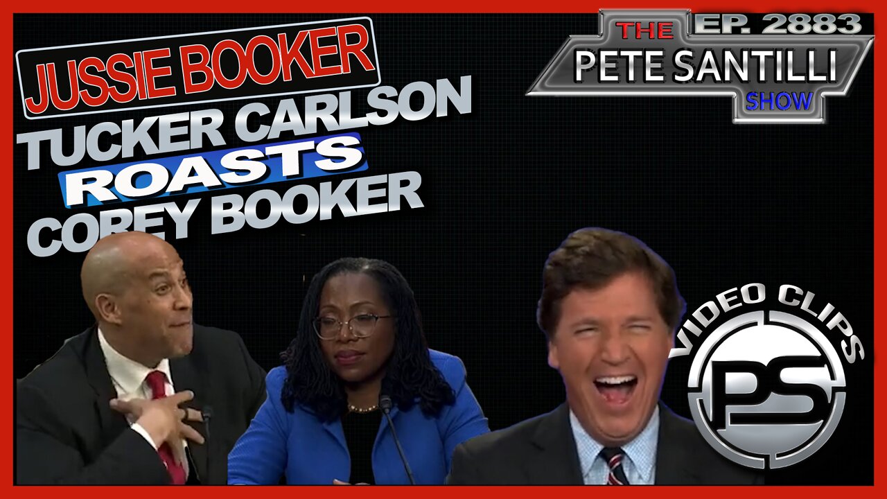 EPIC! TUCKER CARLSON ROASTS CORY BOOKER FOR HIS SMOLLETT MOMENT DURING SCOTUS HEARING