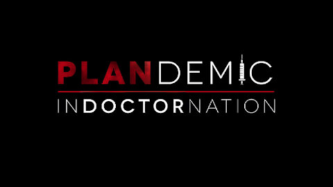 Plandemic: Indoctornation