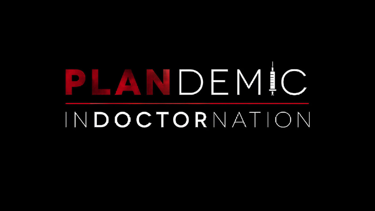 Plandemic: Indoctornation