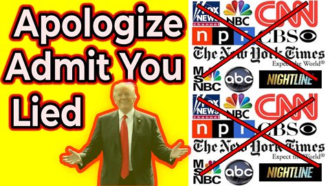 Apologize--You Lied. Trump Was Right All Along