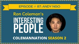 ColemanNation Podcast - Episode 87: Andy Ngo | Ngo Man’s Land