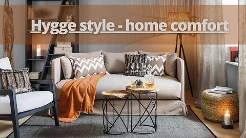Danish hygge style - comfort in the interior