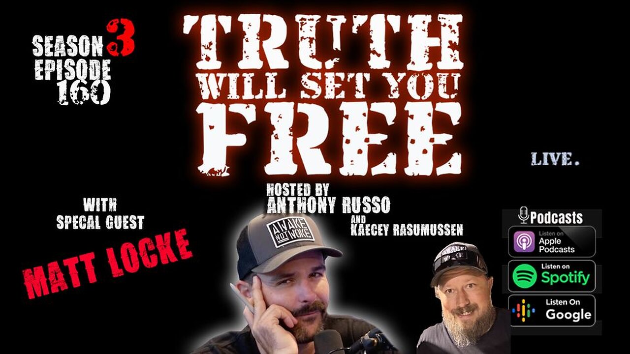 Truth Will Set You Free EP160