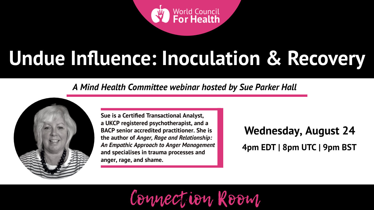 Undue Influence: Inoculation & Recovery | Mind Health Connection Room