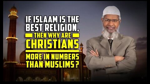 If Islam is the best then why there is huge quantity of christian a question ask by someone