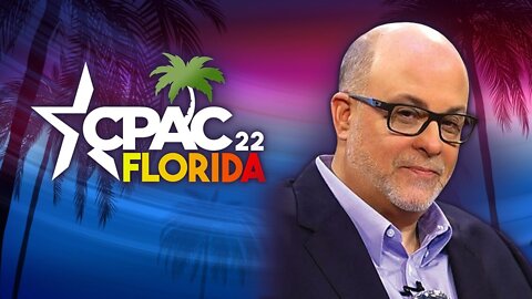 CPAC 2022 | Mark Levin