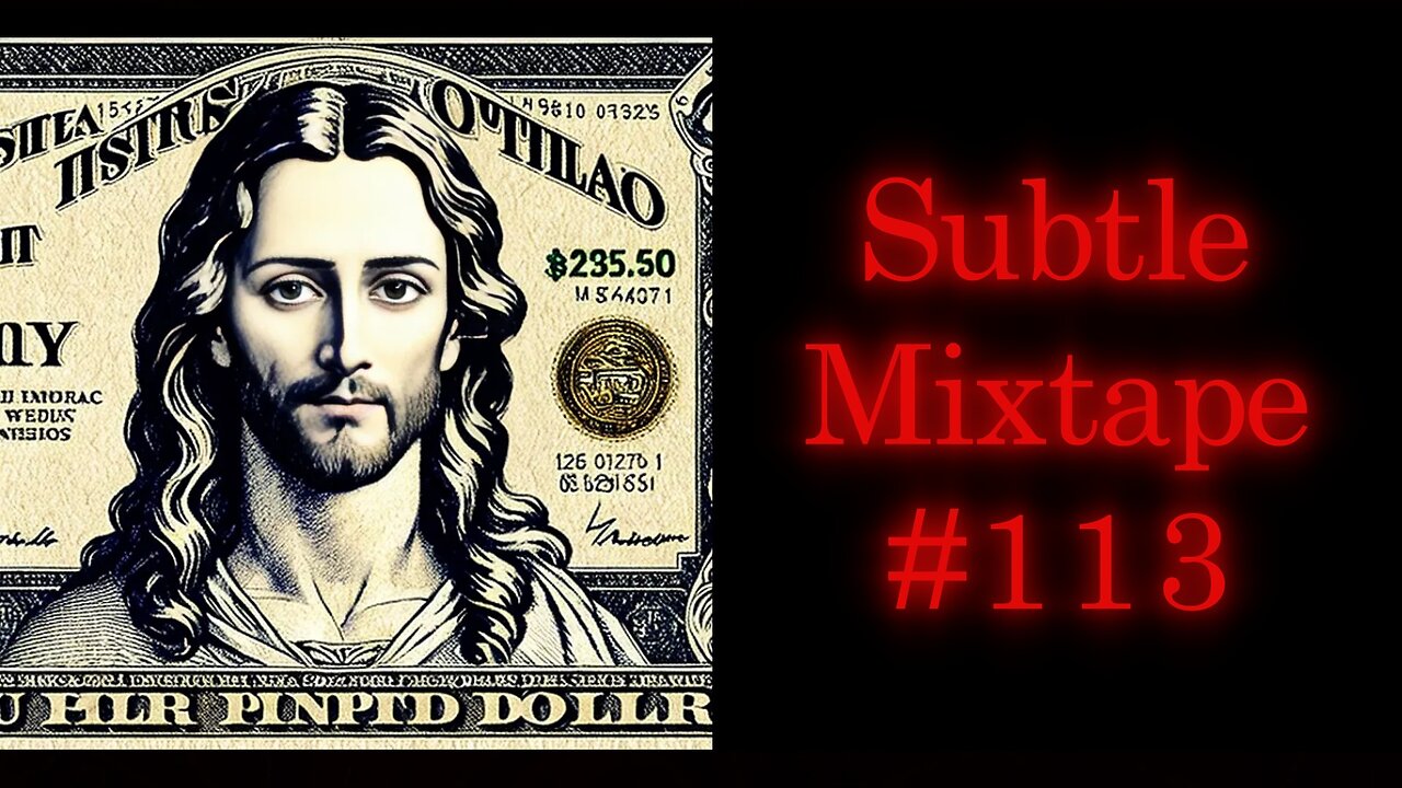 Subtle Mixtape 113 | If You Don't Know, Now You Know