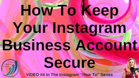 How To Keep Your Instagram Business Account Secure