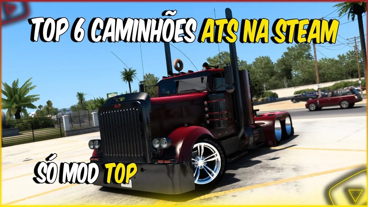 TOP MELHORES MOD DE CAMINHÃO NA STEAM PARA AMERICAN TRUCK SIMULATOR 1.46 1.47