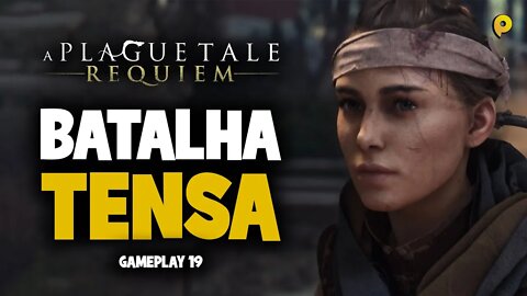 A Plague Tale: Requiem - Batalha tensa / Gameplay 19