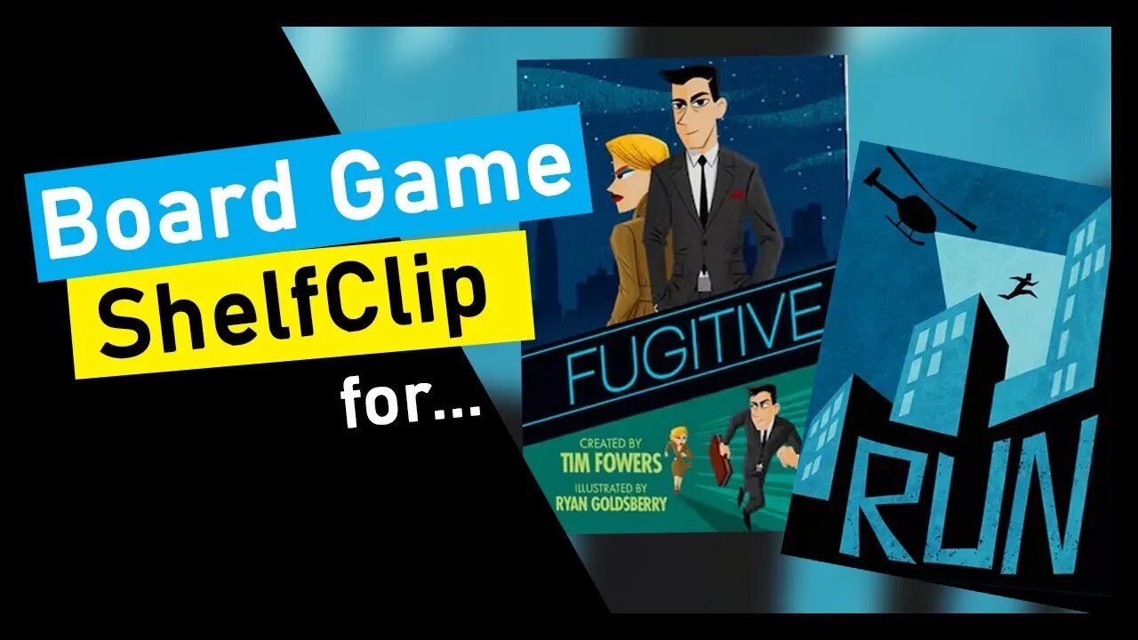 🌱ShelfClips: Fugitive 2nd Edition & RUN (Short Board Game Preview)