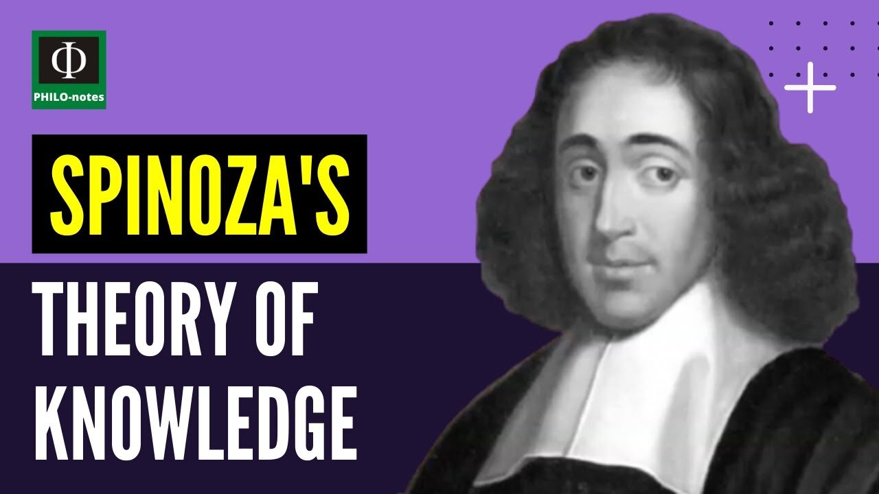 Spinoza's Theory of Knowledge