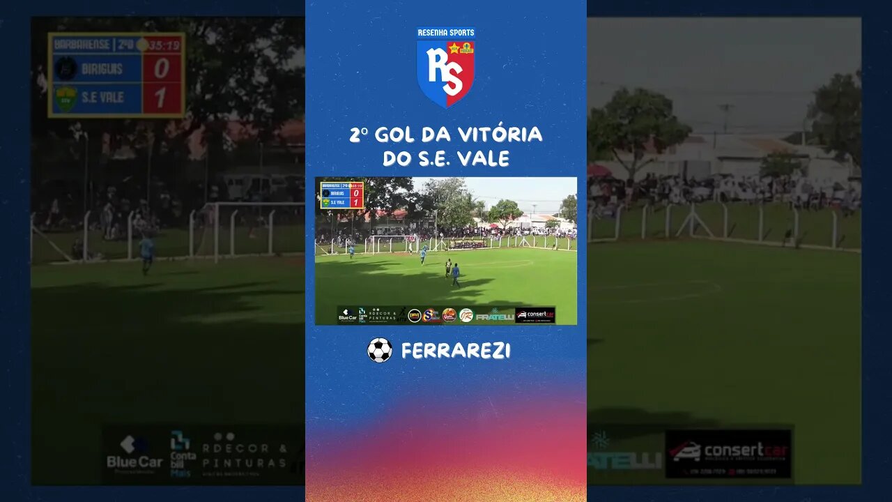 ⚽2º GOL DA VITÓRIA DO S.E. VALE | FERRAREZZI