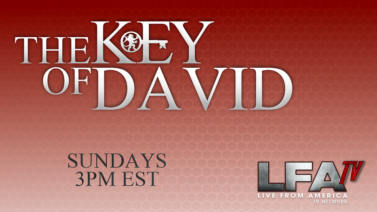 KEY OF DAVID 8.13.23 @3PM: The Times of the Gentiles (2023)