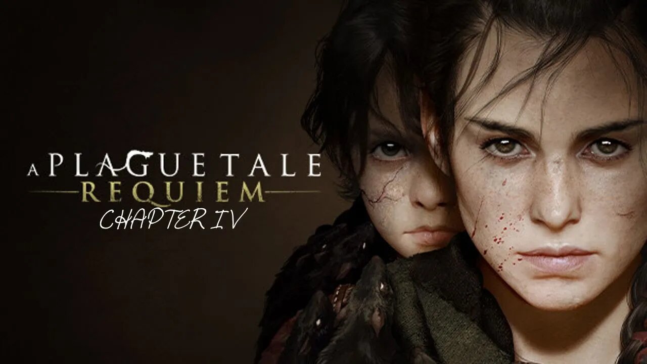 A Plague Tale: Requiem || Chapter IV