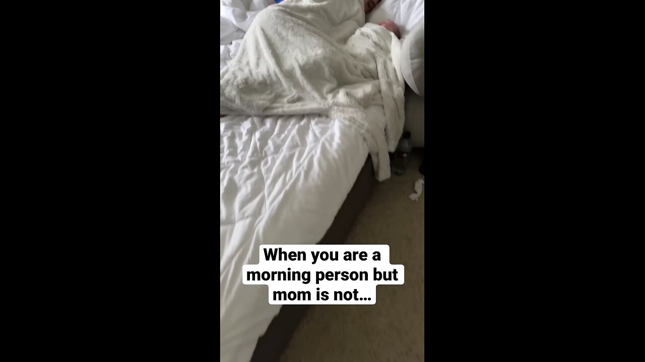 when you are morning person and mom is not