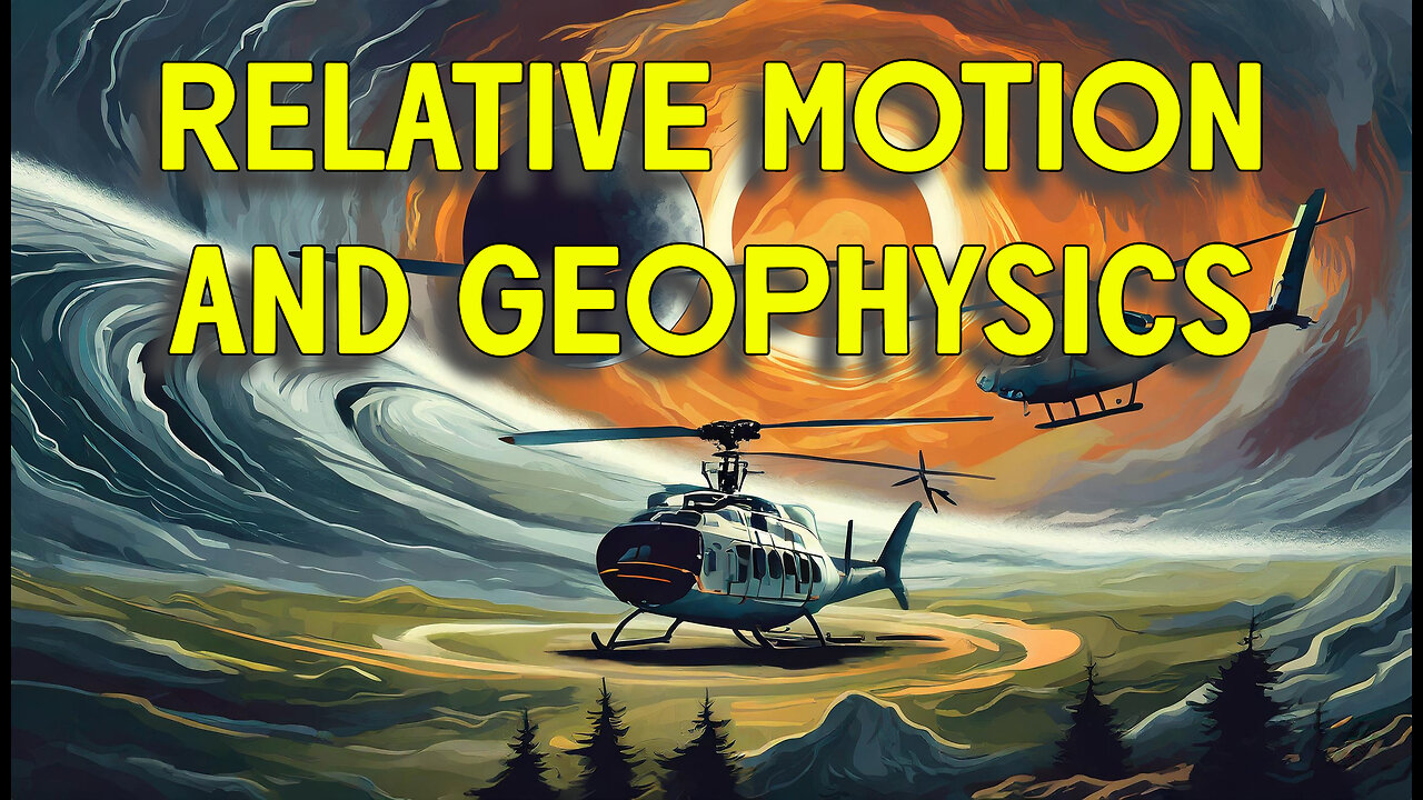 Æther Round Table 23: Relative Motion and Geophysics