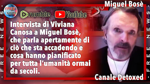 Miguel Bosè: questa è una cosa pianificata da secoli.