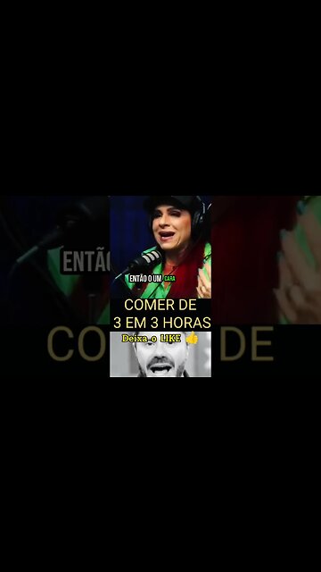 Comer de 3 em 3 horas é necessário?