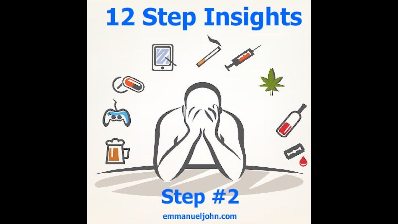 Step #2 from the 12 Step Insights Series (Vid 3)