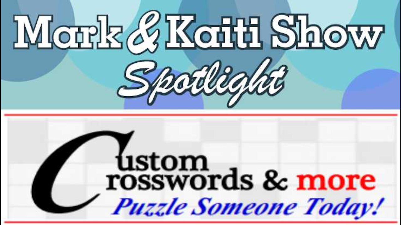 Mark & Kaiti Show - Crosswords & More