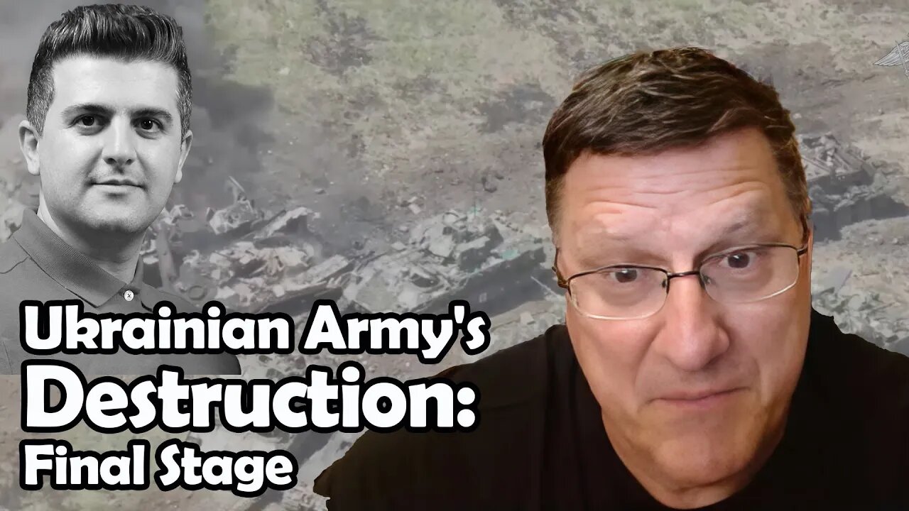 Ukrainian Army's Destruction: Final Stage | Scott Ritter