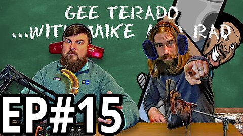 Episode 15 | Gee Terado with Mike and Rad