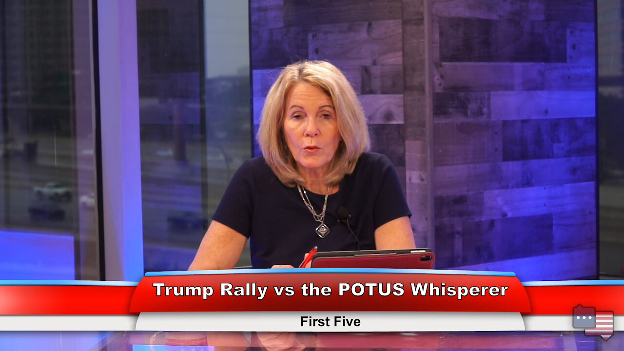 Trump Rally vs the POTUS Whisperer | First Five 6.28.21