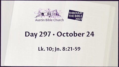 Through the Bible 2022 (Day 297)