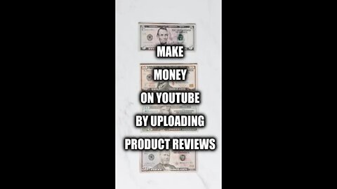 Make Money on Youtube by Reviewing Products
