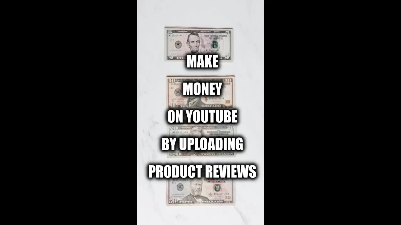 Make Money on Youtube by Reviewing Products