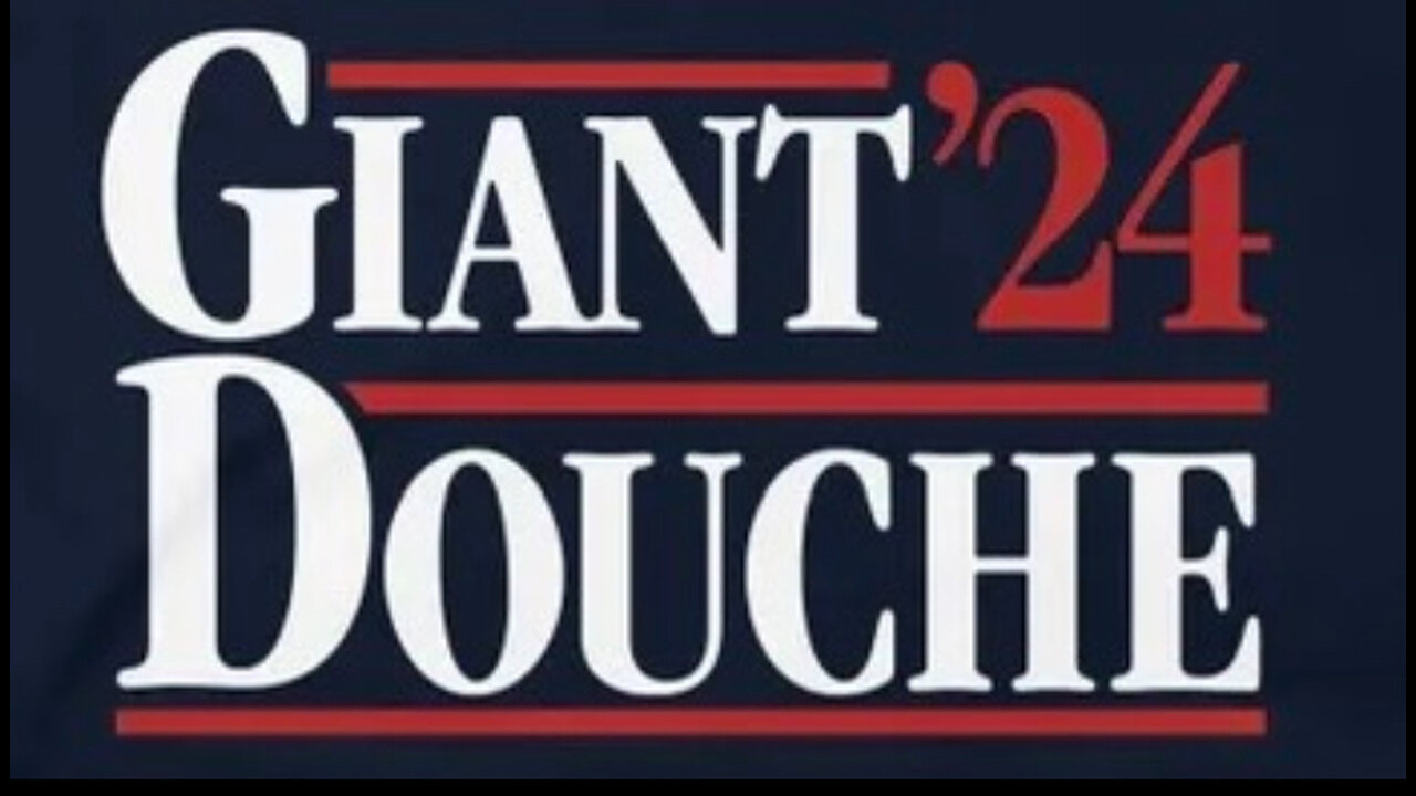 Giant Douche or Turd Sandwich GO VOTE