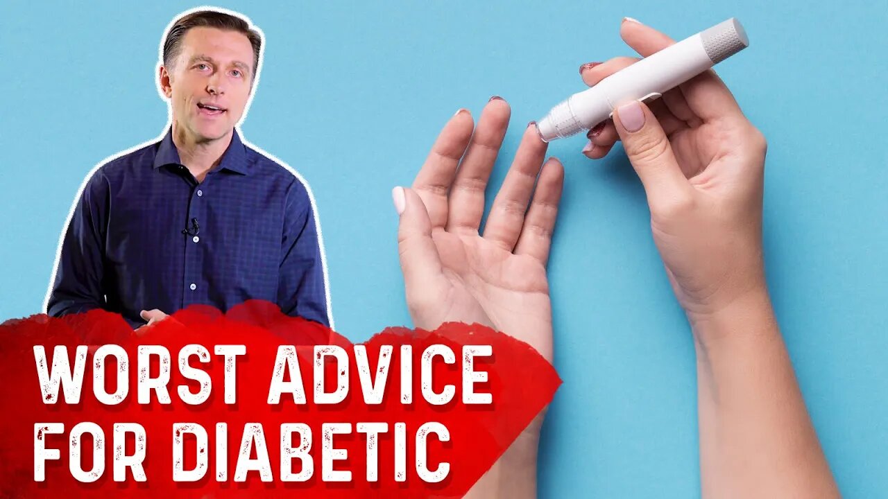 The Worst Diabetes Advice – Dr. Berg