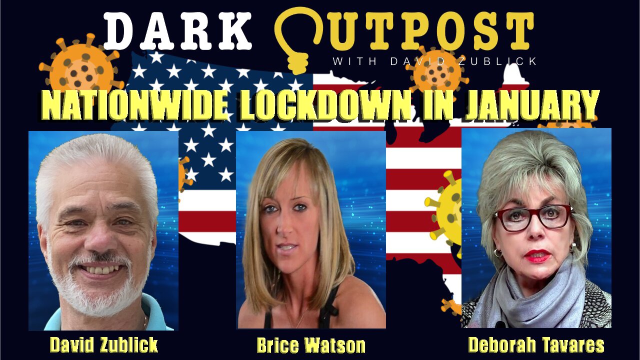 Dark Outpost 12-21-2021 Nationwide Lockdown In January