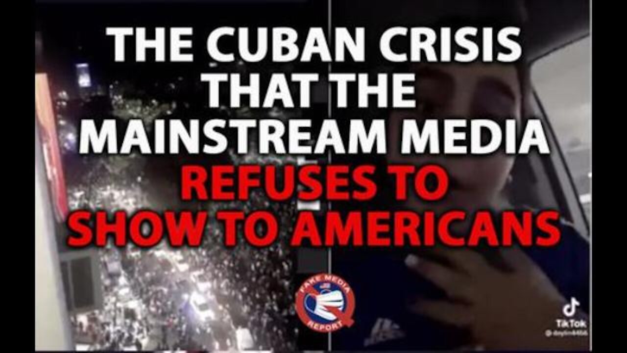 "Now People Are Hearing The Screams Out Of Cuba!" What The Mainstream Media Won't Show America