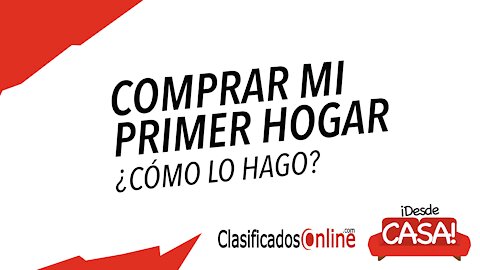 Pasos para comprar tu primer hogar - 1, 2 y 3