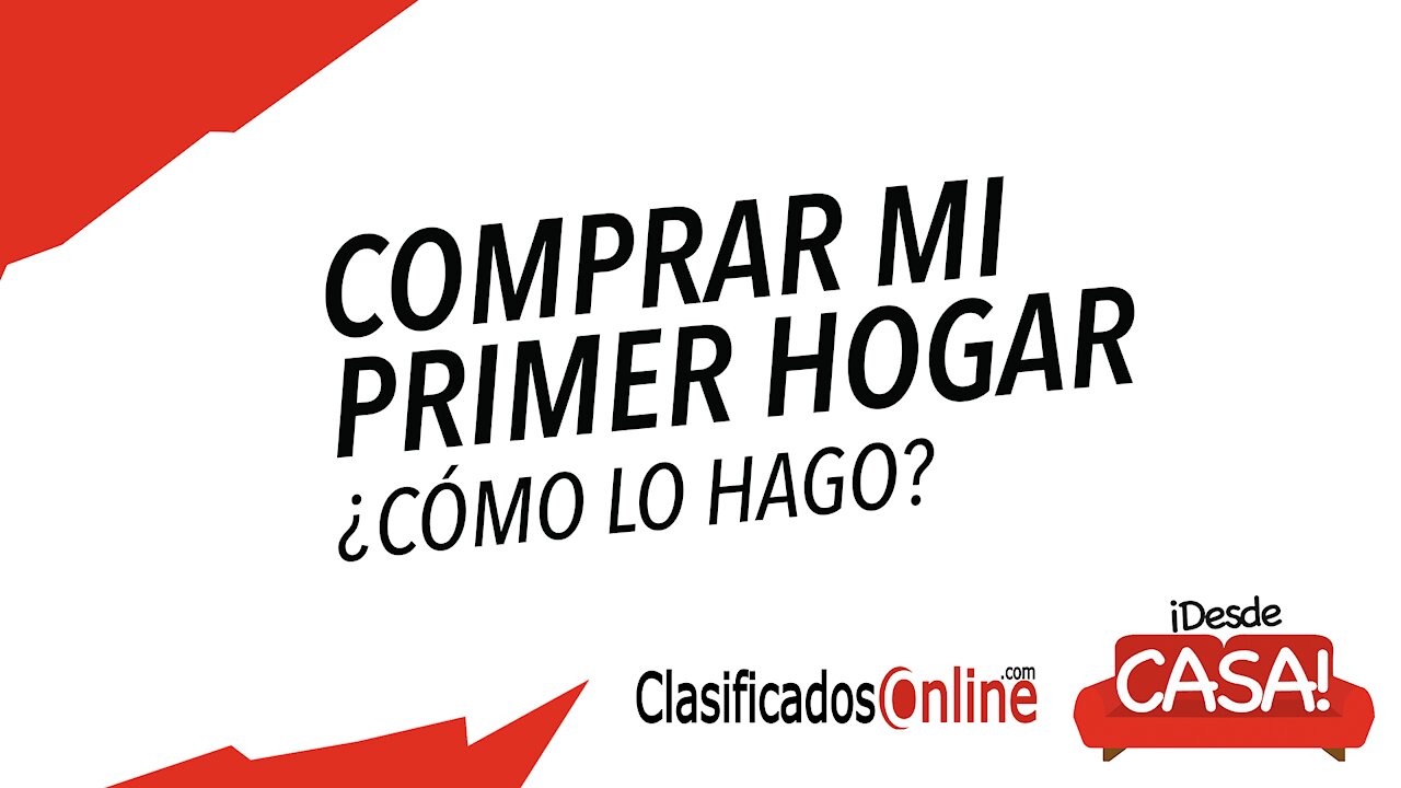 Pasos para comprar tu primer hogar - 1, 2 y 3