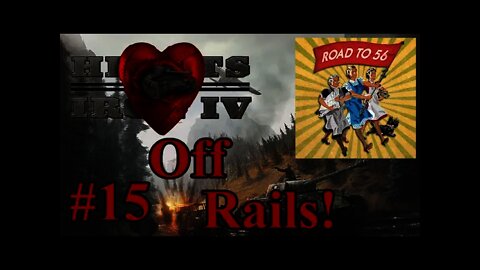 Hearts of Iron IV The Road to 56 - Germany 15 Everyone at war with France? Off Rails