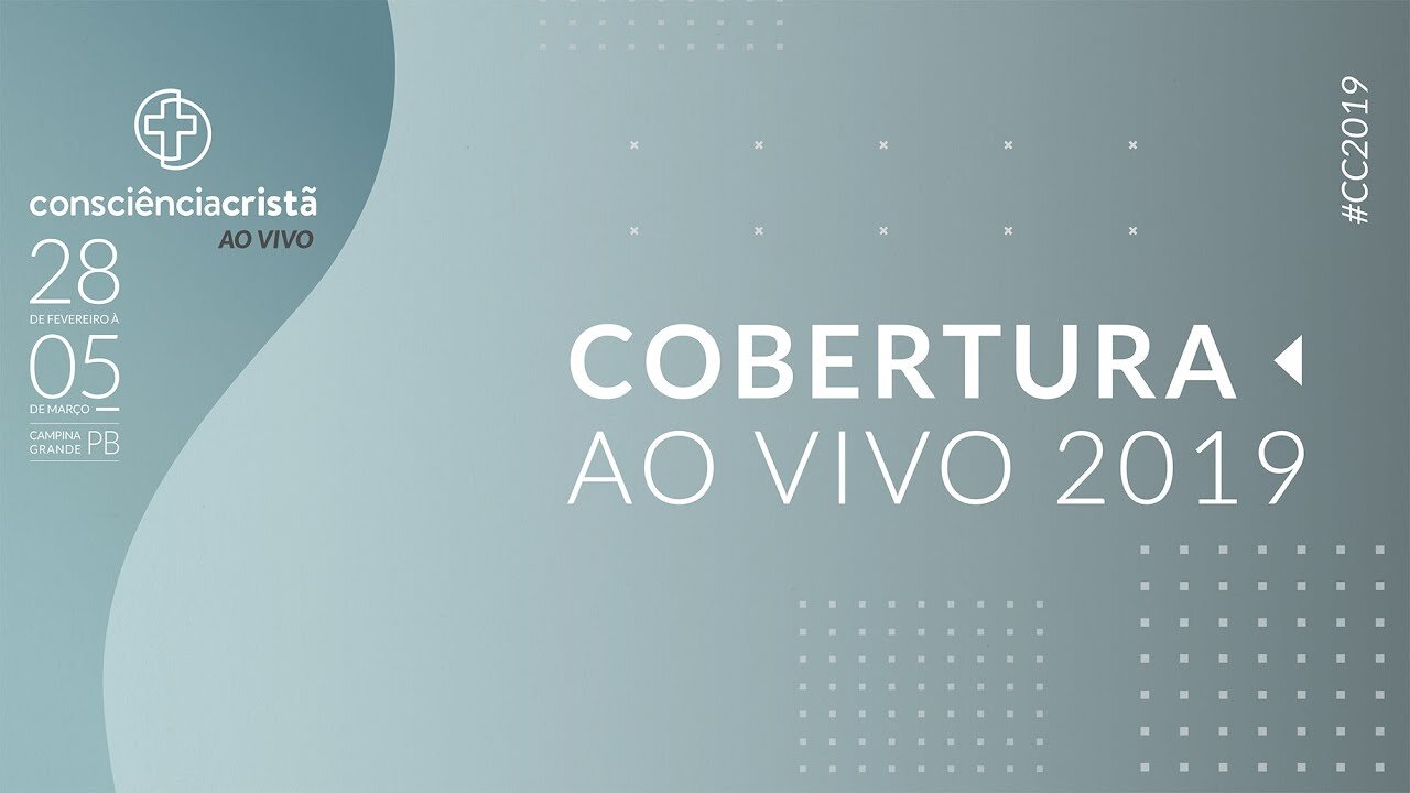 DIA 05 | NOITE | COBERTURA DA #CC2019