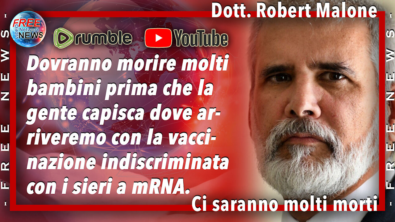 Dott. Rober Malone: i sieri causeranno morte e danni permanenti ai bambini.