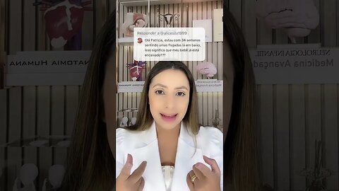 Estou sentindo umas fisgadas lá embaixo é sinal que meu bebê está encaixado?